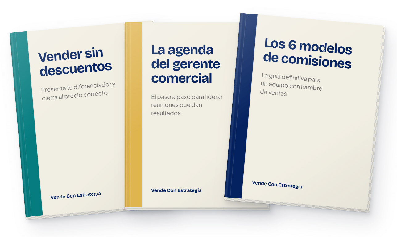 Los 3 regalos: Vender sin descuentos, La agenda del gerente comercial y Los 6 modelos de comisiones